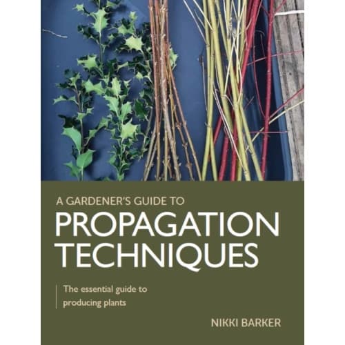 Gardener's Guide to Propagation Techniques (häftad, eng)