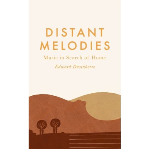 Distant Melodies (inbunden, eng)