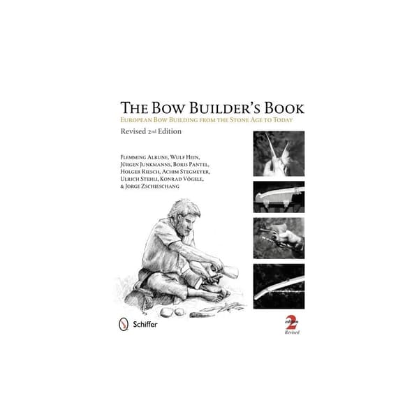 Bow builders book - european bow building from the stone age to today (inbunden, eng)