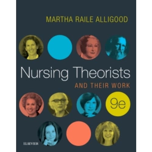 Nursing Theorists and Their Work (häftad, eng)