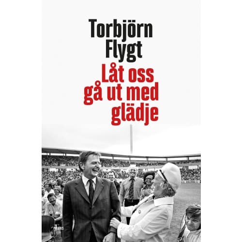 Låt oss gå ut med glädje (inbunden)