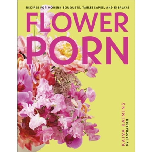Flower Porn (inbunden, eng)