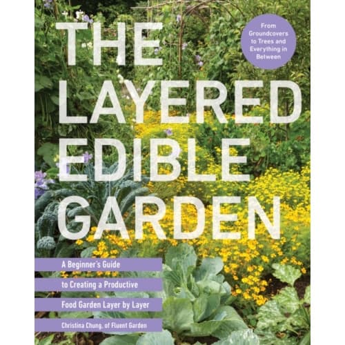 The Layered Edible Garden (häftad, eng)