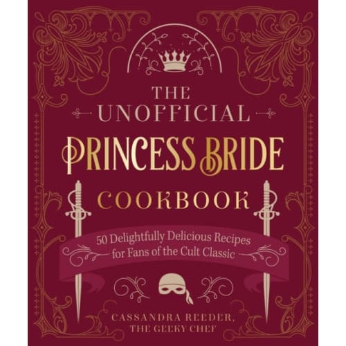 The Unofficial Princess Bride Cookbook (inbunden, eng)