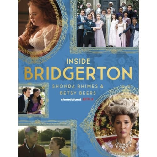 Inside Bridgerton (inbunden, eng)