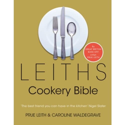 Leiths Cookery Bible: 3rd ed. (inbunden, eng)