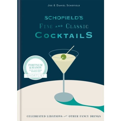 Schofield's Fine and Classic Cocktails (inbunden, eng)