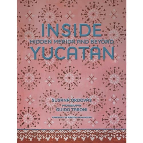 Inside Yucatan (inbunden, eng)