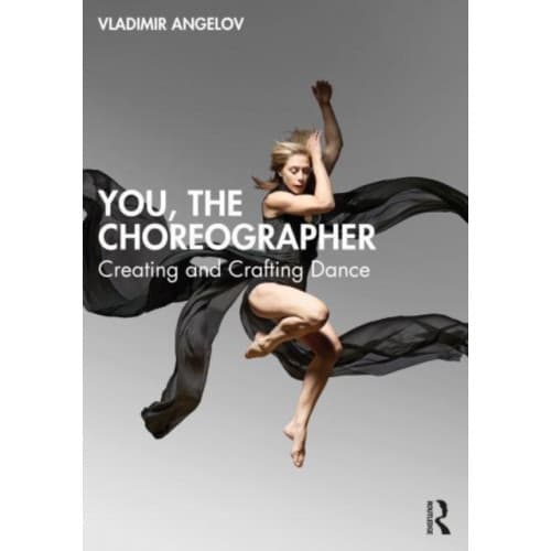 You, the Choreographer (häftad, eng)