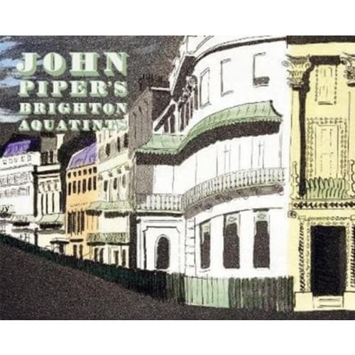 John Piper's Brighton Aquatints (inbunden, eng)