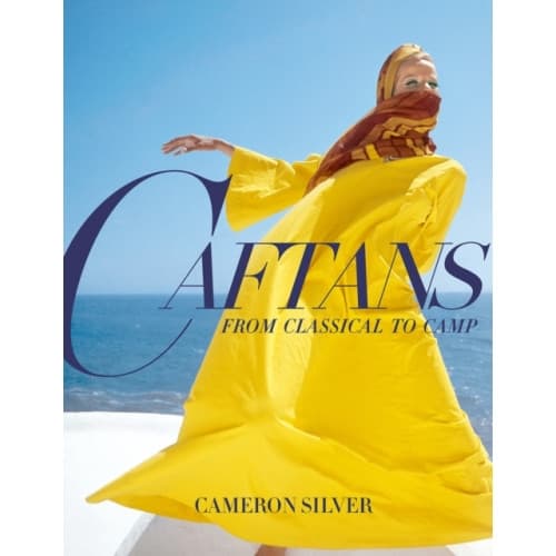 Caftans: From Classical to Camp (inbunden, eng)