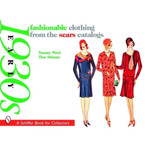 Fashionable clothing from the sears catalogs: early 1930s - early 1930s (häftad, eng)