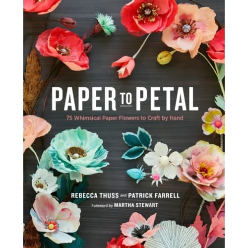 Paper to Petal (inbunden, eng)
