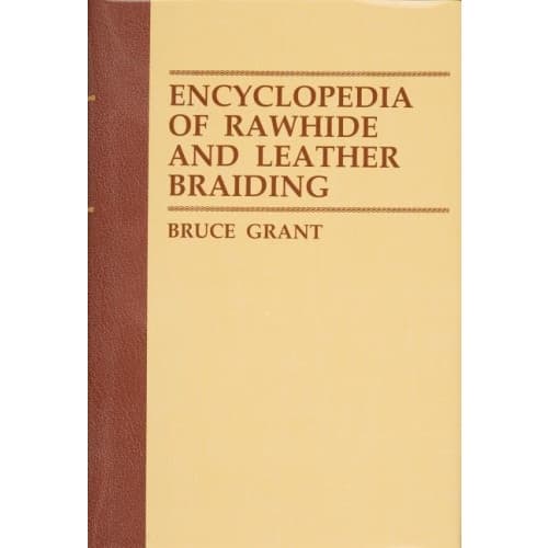 Encyclopedia of rawhide and leather braiding (inbunden, eng)