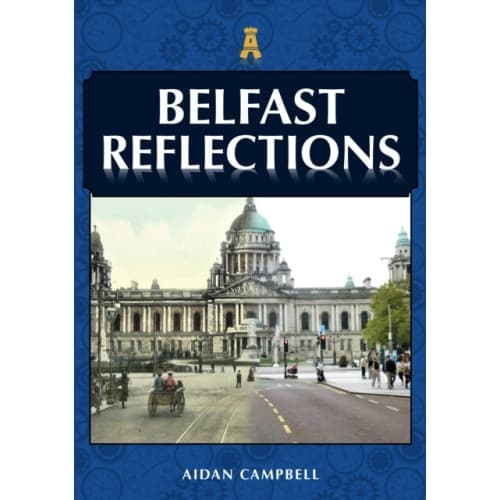 Belfast Reflections (häftad, eng)