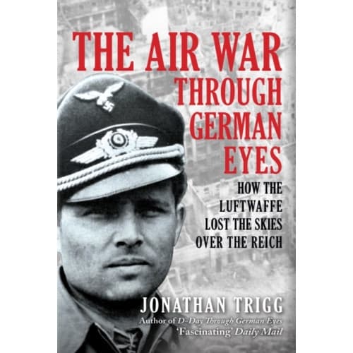 The Air War Through German Eyes (inbunden, eng)