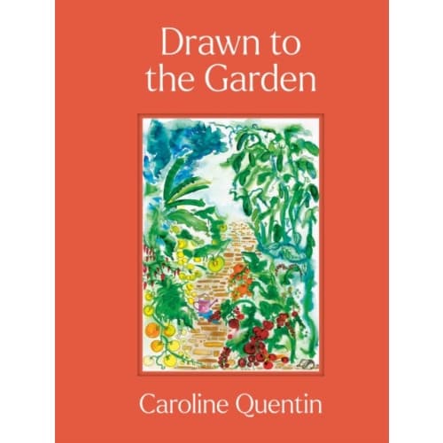 Drawn to the Garden (inbunden, eng)