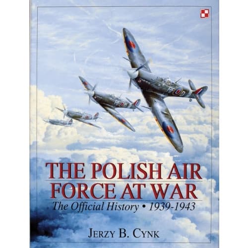Polish air force at war - the official history - vol.1 1939-1943 (inbunden, eng)