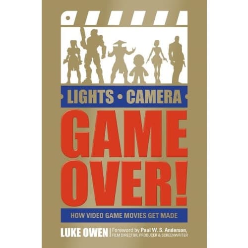Lights, camera, game over! - how video game movies get made (häftad, eng)