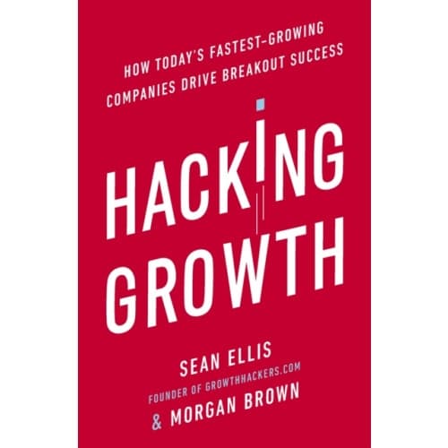 Hacking Growth (häftad, eng)