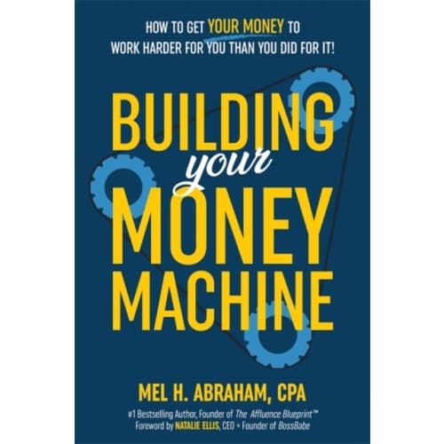 Building Your Money Machine (inbunden, eng)