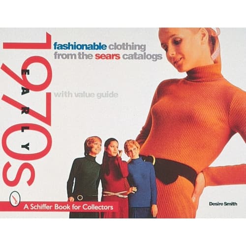 Fashionable Clothing  From The Sears Catalog : Early 1970s (häftad, eng)