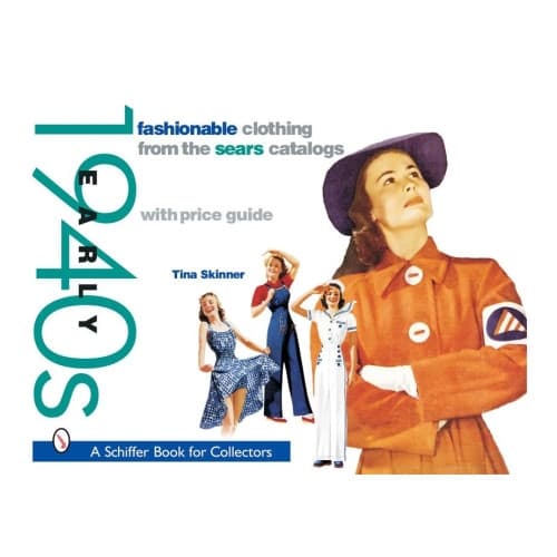 Fashionable clothing from the sears catalogs: early 1940s - early 1940s (häftad, eng)