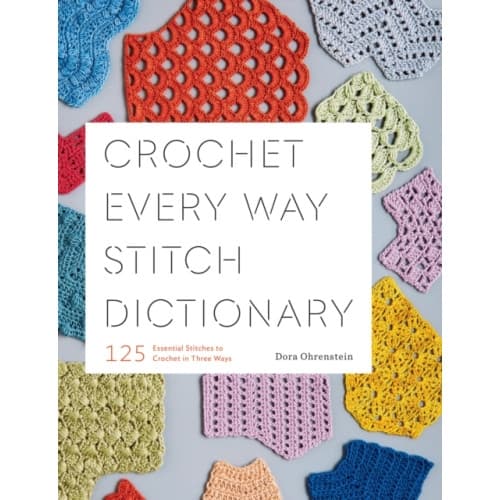 Crochet Every Way Stitch Dictionary (häftad, eng)