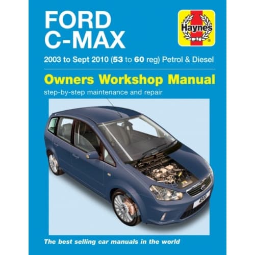 Ford C-Max Petrol & Diesel (03 - 10) Haynes Repair Manual (häftad, eng)