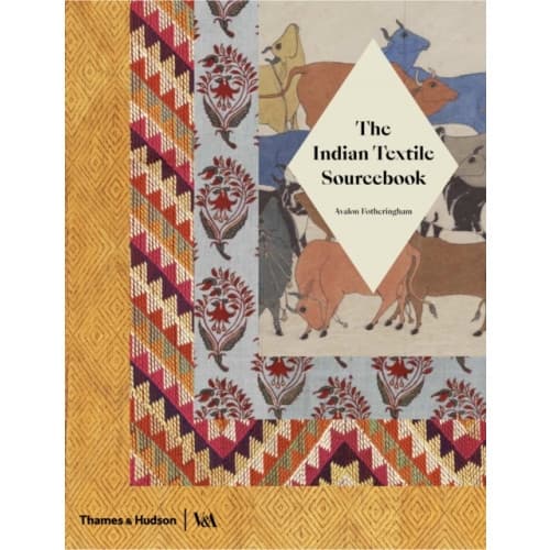 The Indian Textile Sourcebook (inbunden, eng)