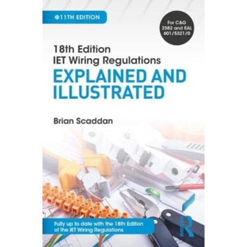IET Wiring Regulations: Explained and Illustrated (häftad, eng)