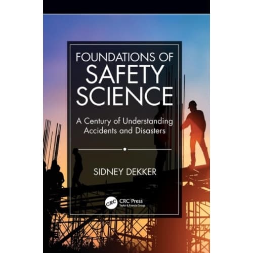 Foundations of Safety Science (häftad, eng)