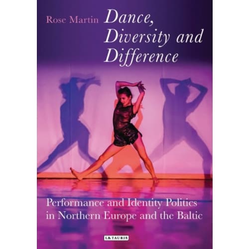 Dance, Diversity and Difference (häftad, eng)