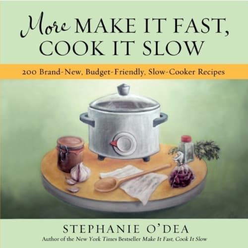More Make It Fast, Cook It Slow (häftad, eng)