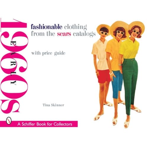 Fashionable clothing from the sears catalogs - early 1960s (häftad, eng)