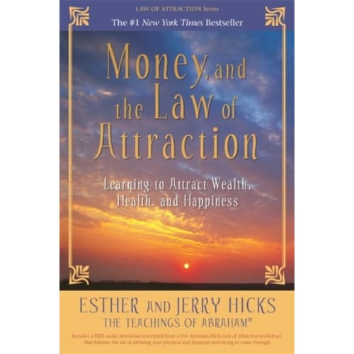 Money, and the Law of Attraction (häftad, eng)
