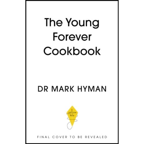 The Young Forever Cookbook (häftad, eng)