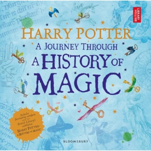 Harry Potter - A Journey Through A History of Magic (häftad, eng)