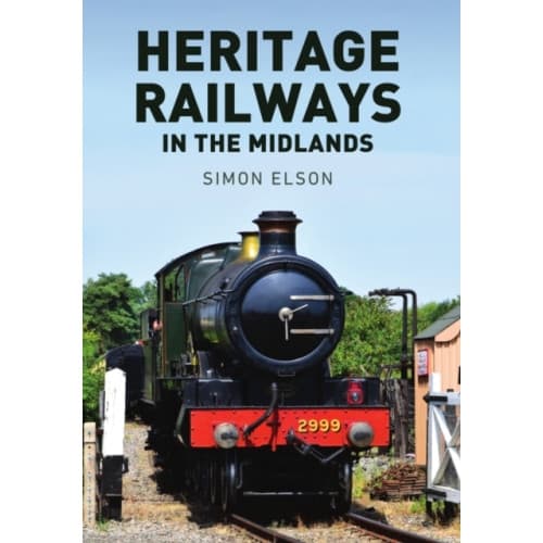 Heritage Railways in the Midlands (häftad, eng)