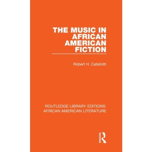The Music in African American Fiction (inbunden, eng)