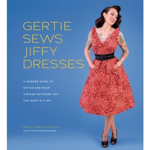 Gertie Sews Jiffy Dresses (inbunden, eng)
