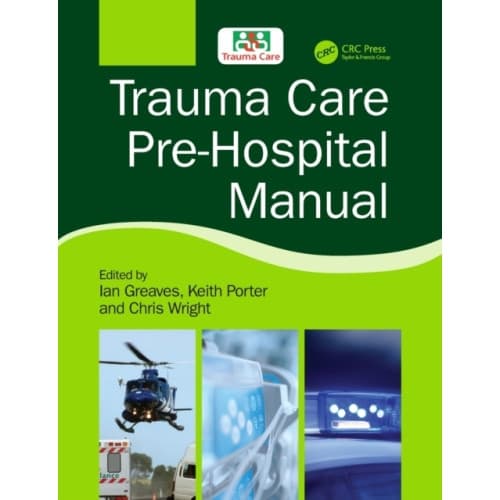 Trauma Care Pre-Hospital Manual (häftad, eng)