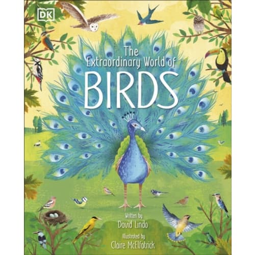 The Extraordinary World of Birds (inbunden, eng)