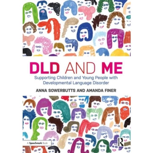DLD and Me: Supporting Children and Young People with Developmental Language Disorder (häftad, eng)