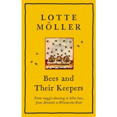 Bees and Their Keepers (inbunden, eng)