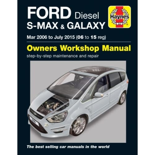 Ford S-MAX & Galaxy Diesel (Mar 06 - July 15) Haynes Repair Manual (häftad, eng)