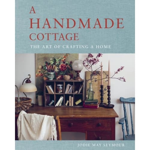 A Handmade Cottage (inbunden, eng)