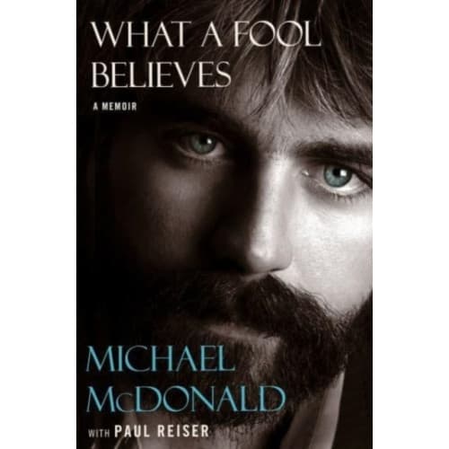 What a Fool Believes (inbunden, eng)