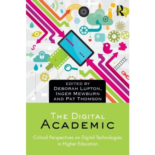 The Digital Academic (häftad, eng)