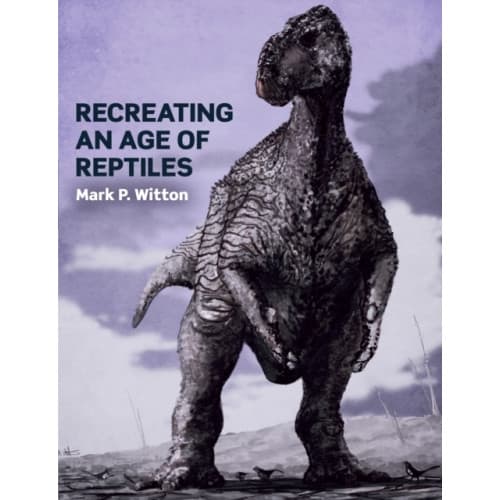 Recreating an Age of Reptiles (häftad, eng)